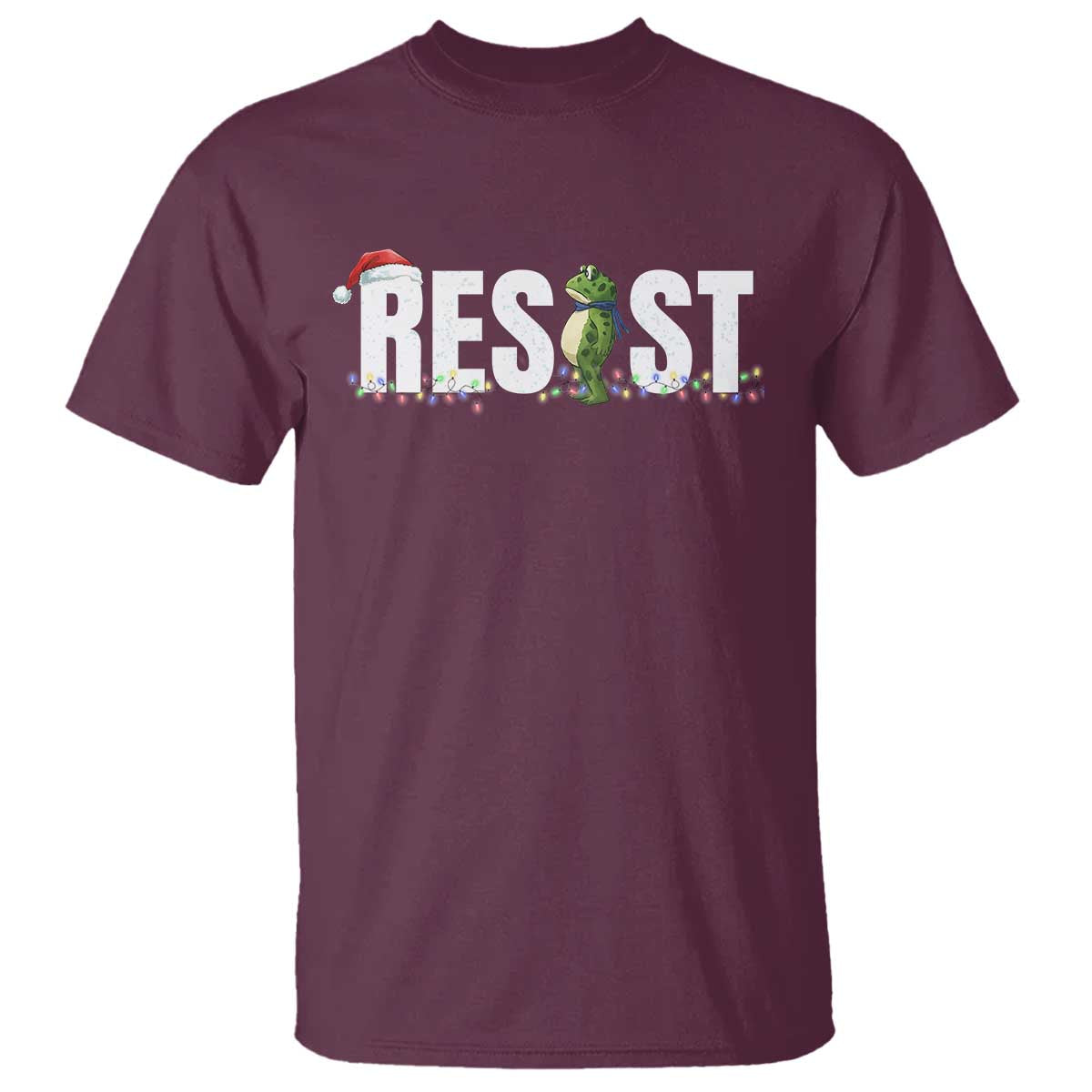 Resist Frog Christmas T Shirt Funny Portland Protest ICE Activist Meme 2025 TS14 Maroon Print Your Wear