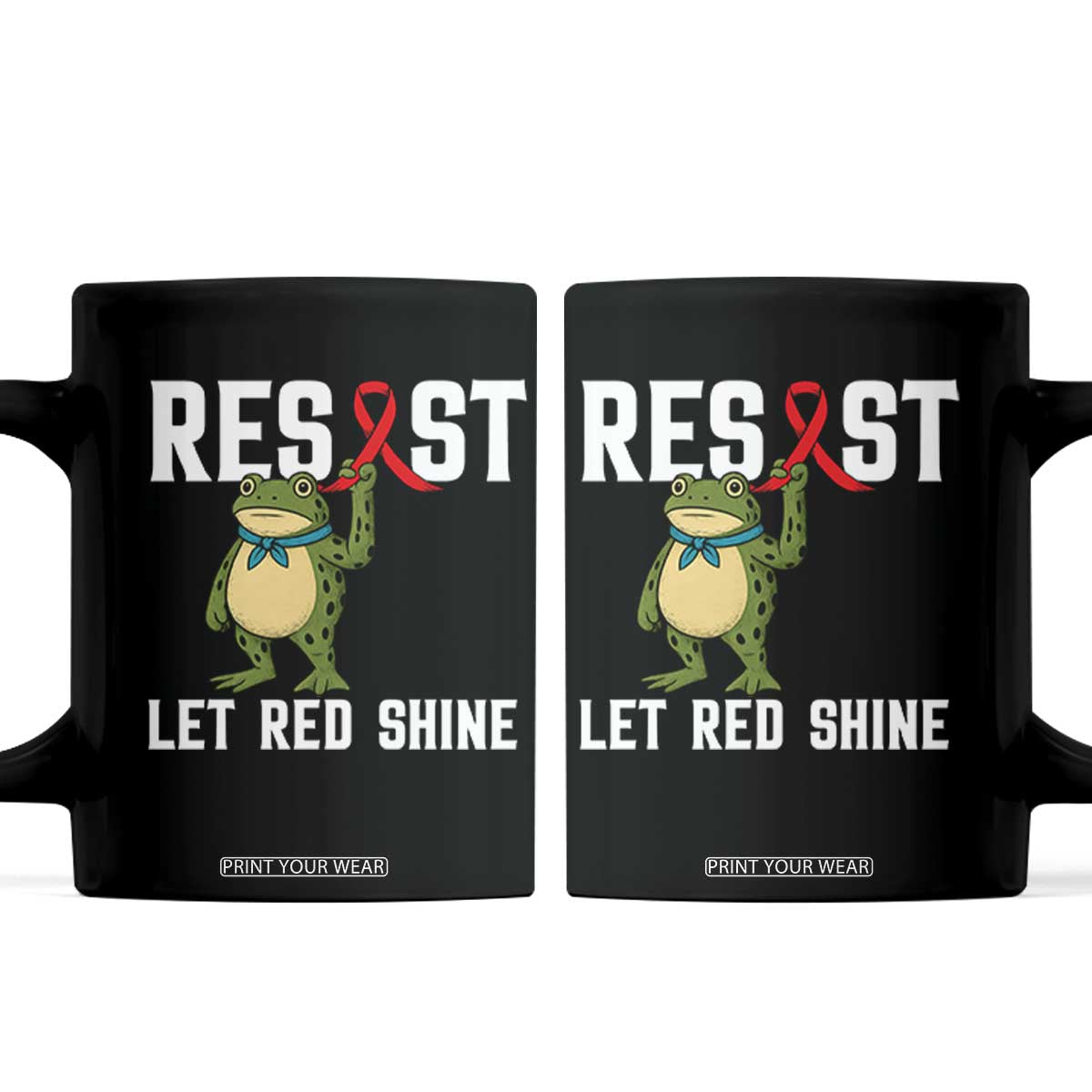 Resist Frog AIDS Awareness Coffee Mug Funny Portland Activist Meme HIV Support Red Ribbon TS14 Black Print Your Wear