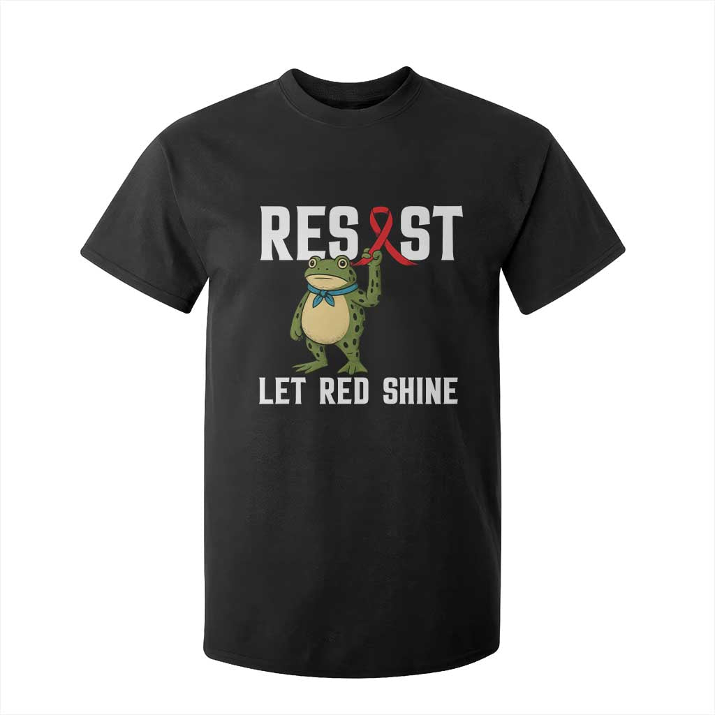 Resist Frog AIDS Awareness T Shirt For Kid Funny Portland Activist Meme HIV Support Red Ribbon TS14 Black Print Your Wear