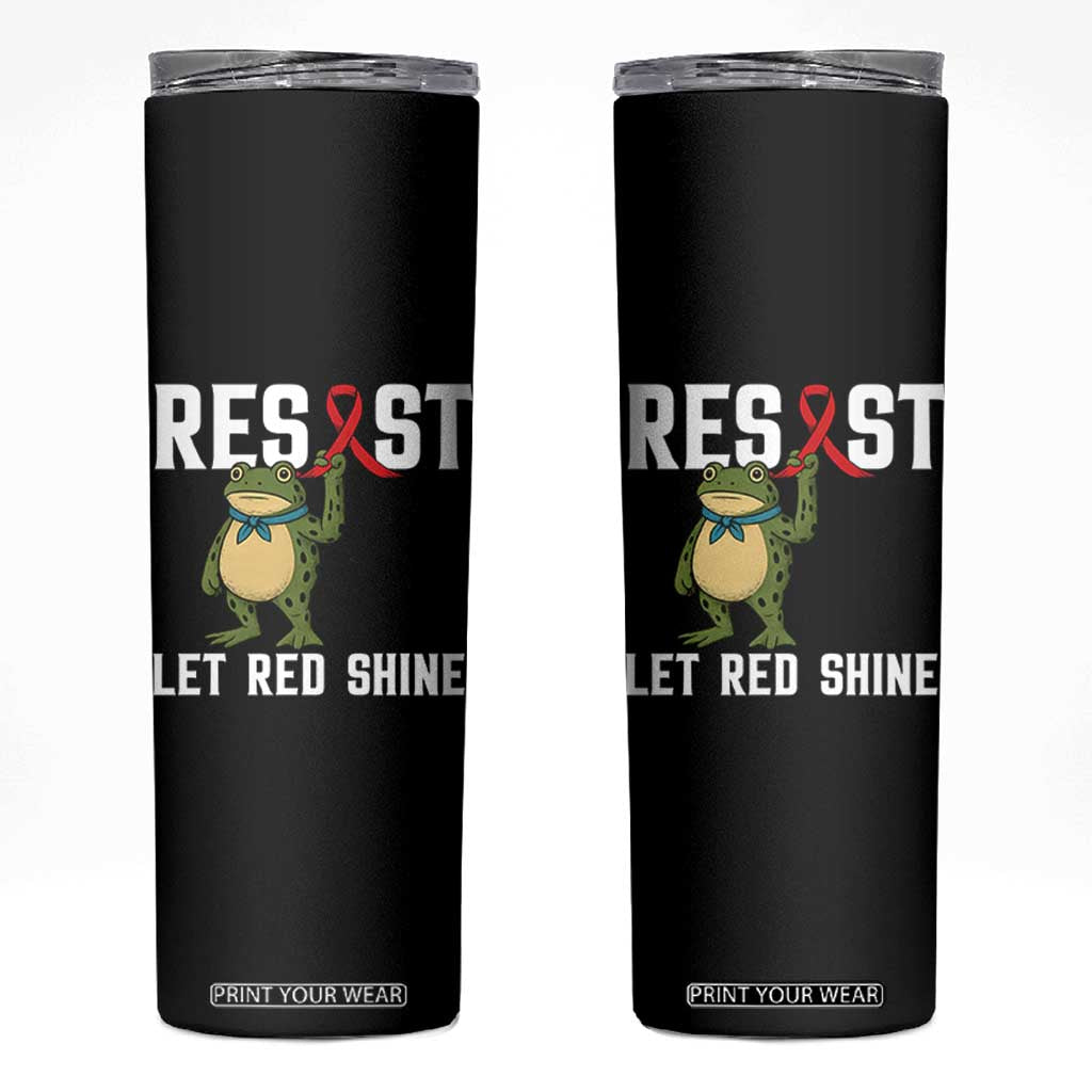 Resist Frog AIDS Awareness Skinny Tumbler Funny Portland Activist Meme HIV Support Red Ribbon - Print Your Wear