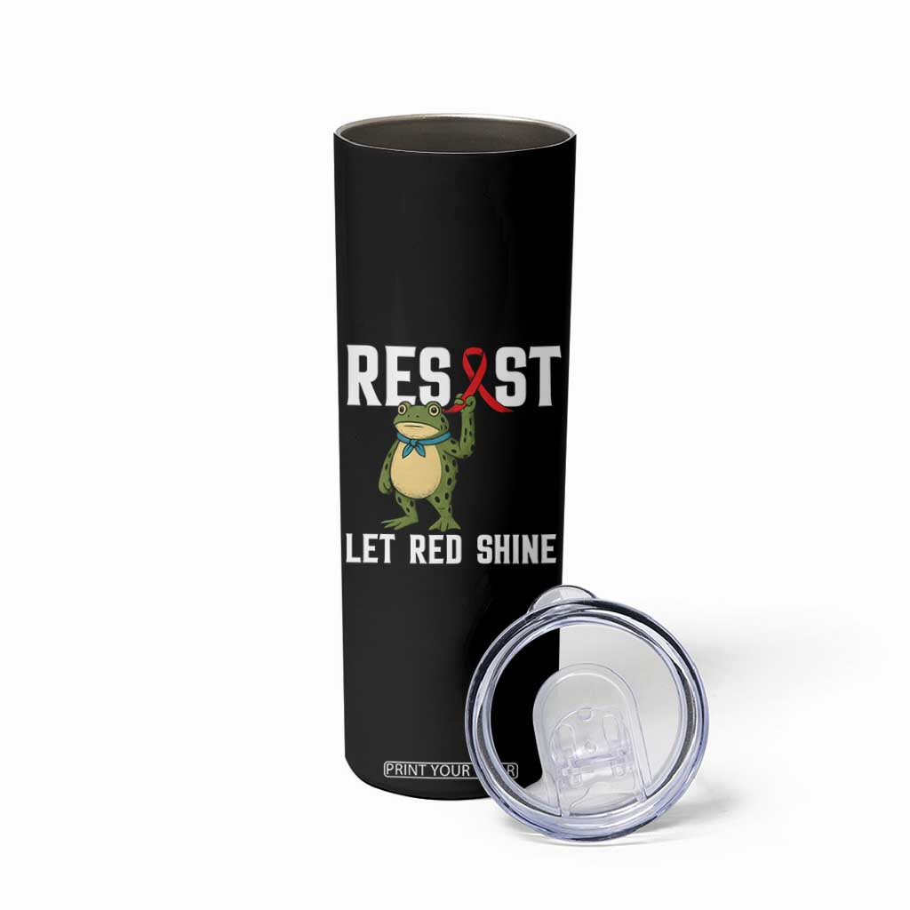 Resist Frog AIDS Awareness Skinny Tumbler Funny Portland Activist Meme HIV Support Red Ribbon TS14 Print Your Wear