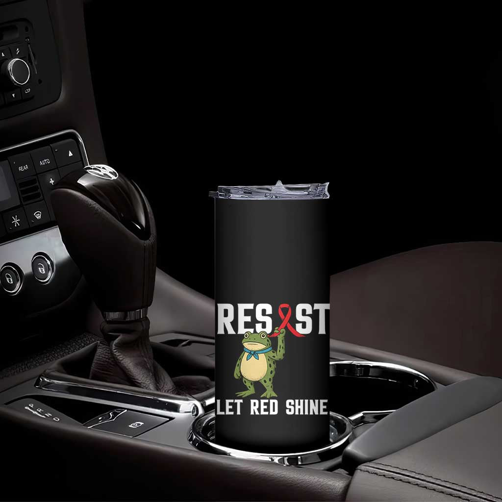 Resist Frog AIDS Awareness Skinny Tumbler Funny Portland Activist Meme HIV Support Red Ribbon TS14 Print Your Wear