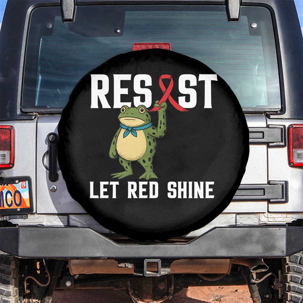 Resist Frog AIDS Awareness Spare Tire Cover Funny Portland Activist Meme HIV Support Red Ribbon TS14 No hole Black Print Your Wear