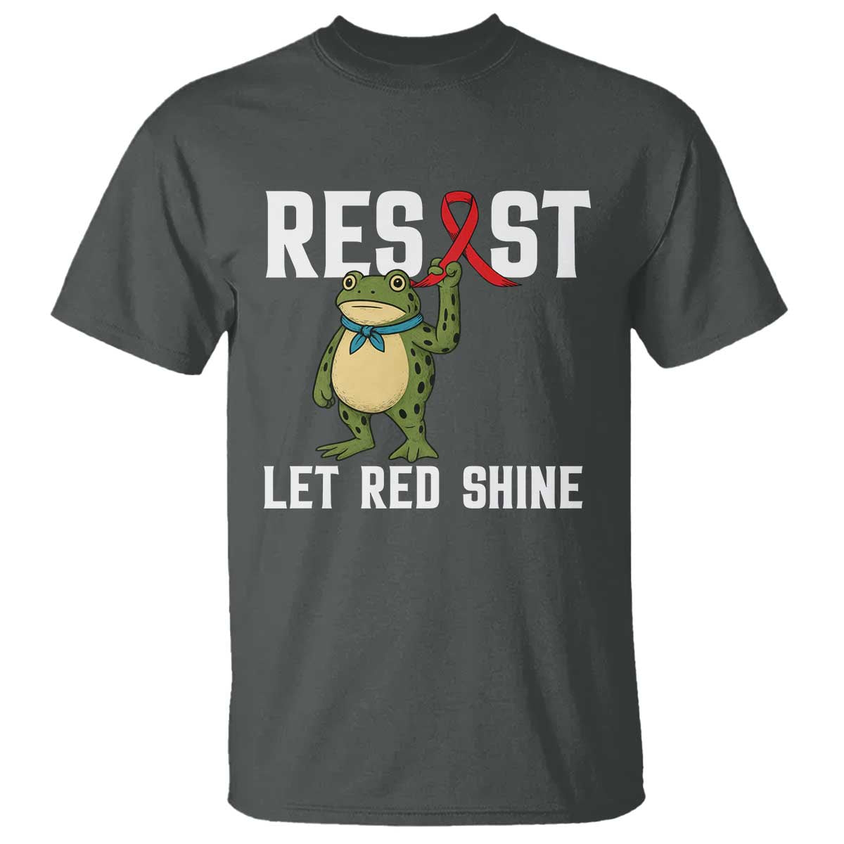 Resist Frog AIDS Awareness T Shirt Funny Portland Activist Meme HIV Support Red Ribbon TS14 Dark Heather Print Your Wear