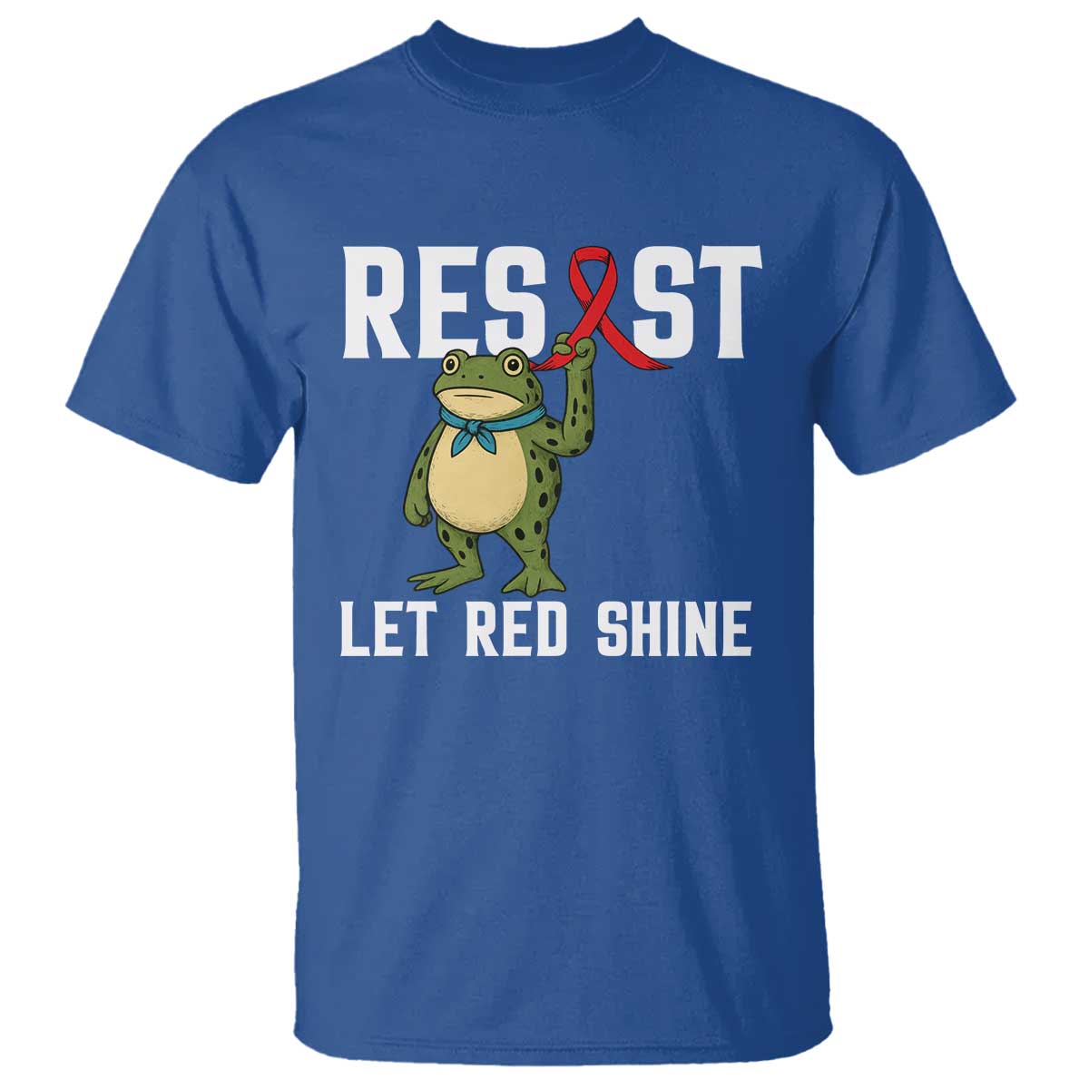 Resist Frog AIDS Awareness T Shirt Funny Portland Activist Meme HIV Support Red Ribbon TS14 Royal Blue Print Your Wear