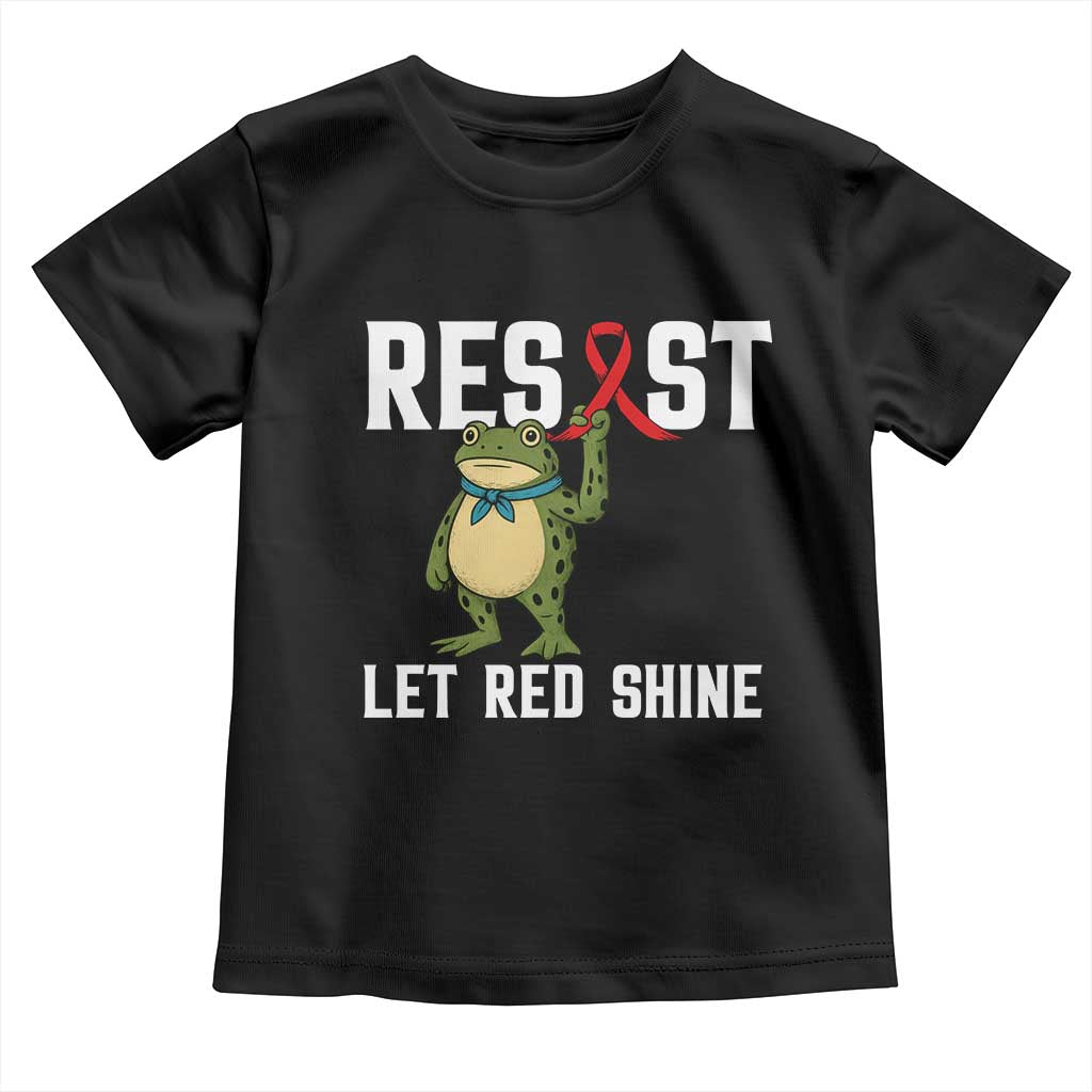 Resist Frog AIDS Awareness Toddler T Shirt Funny Portland Activist Meme HIV Support Red Ribbon TS14 Black Print Your Wear