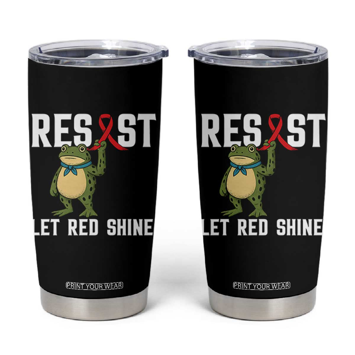 Resist Frog AIDS Awareness Tumbler Cup Funny Portland Activist Meme HIV Support Red Ribbon - Print Your Wear