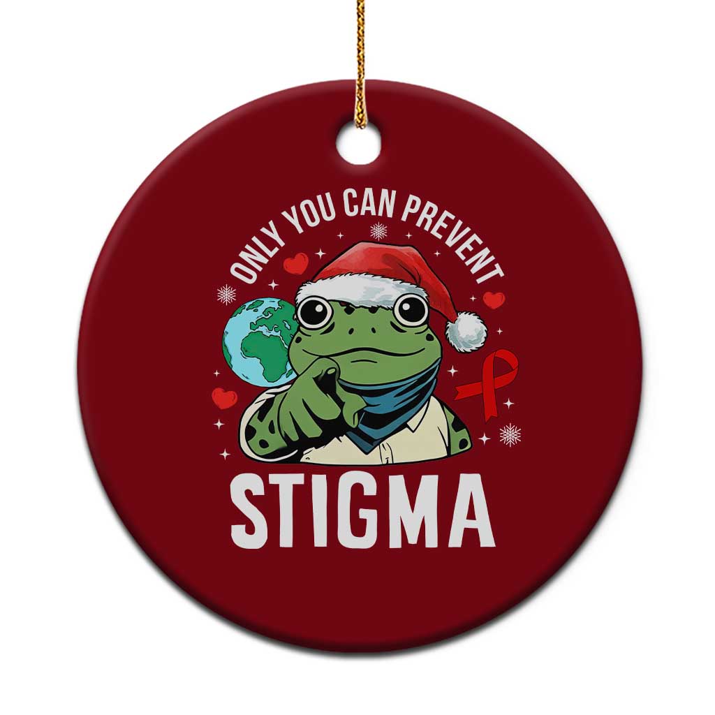 Resist Frog AIDS Awareness Xmas Ceramic Ornament Only You Can Prevent Stigma - Print Your Wear