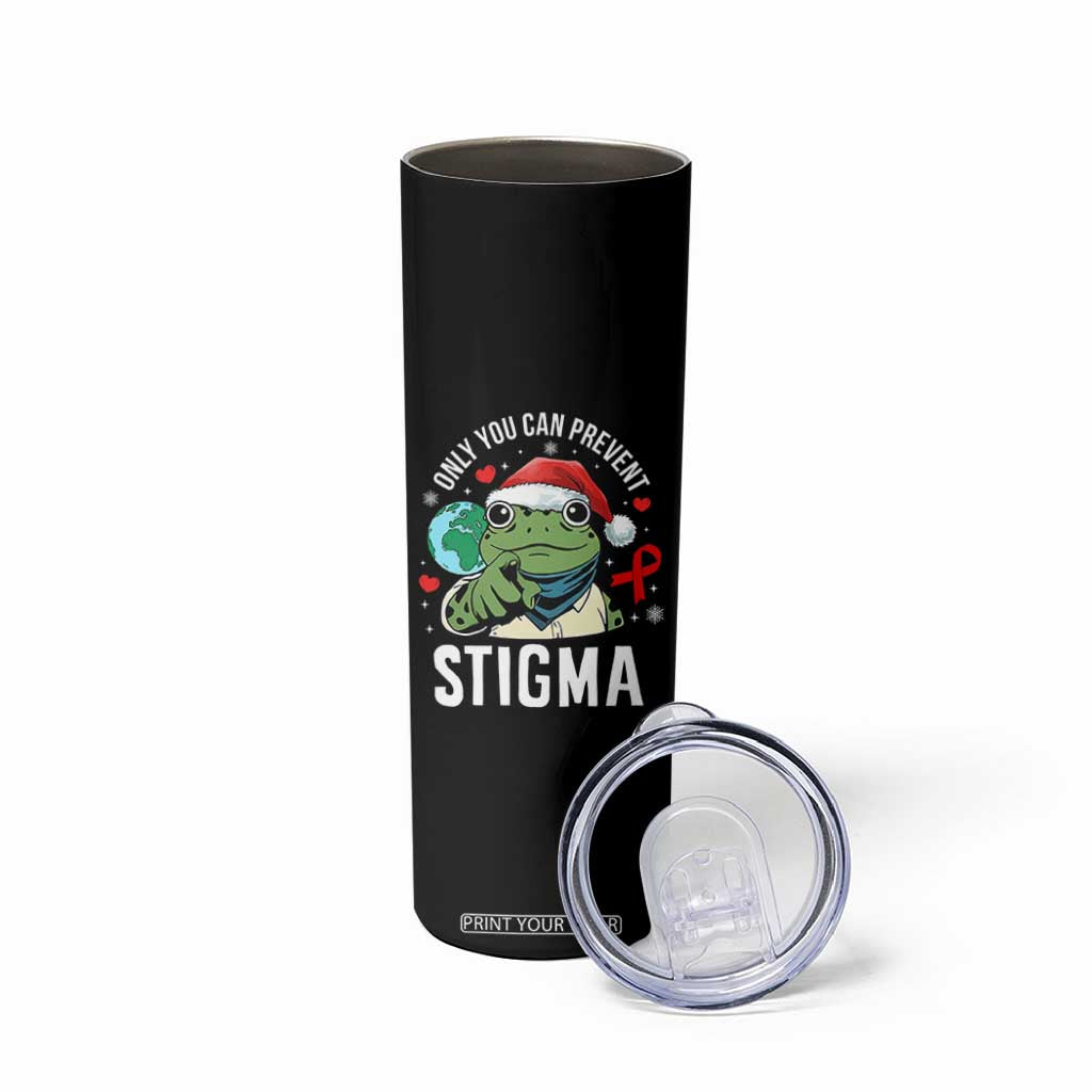 Resist Frog AIDS Awareness Christmas Skinny Tumbler Only You Can Prevent Stigma TS14 Print Your Wear