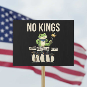 Resist Frog Protest Sign No Kings Funny Portland Protest ICE Activist Meme TS14 Horizontal 18" × 24" Black Print Your Wear