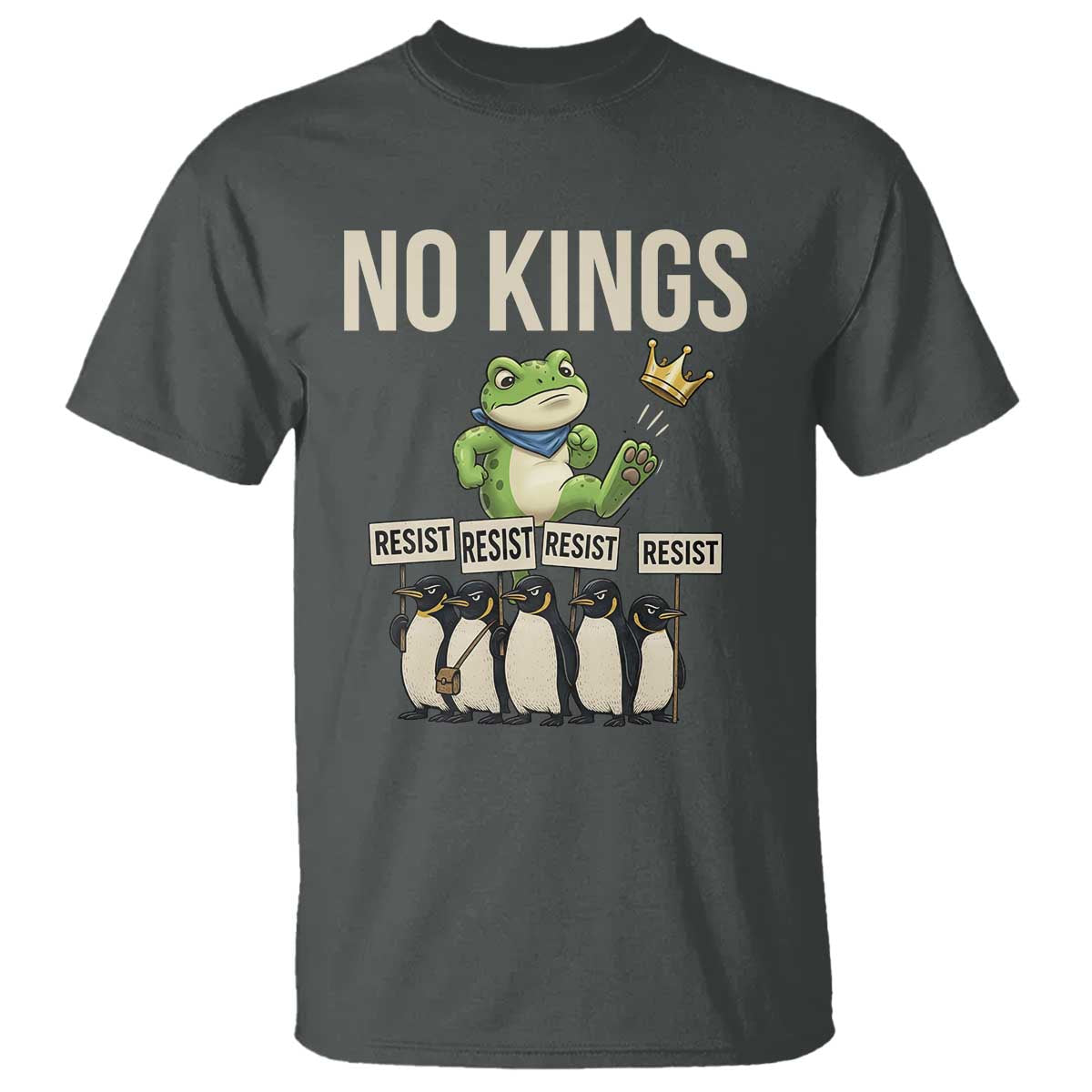 Resist Frog T Shirt No Kings Funny Portland Protest ICE Activist Meme TS14 Dark Heather Print Your Wear