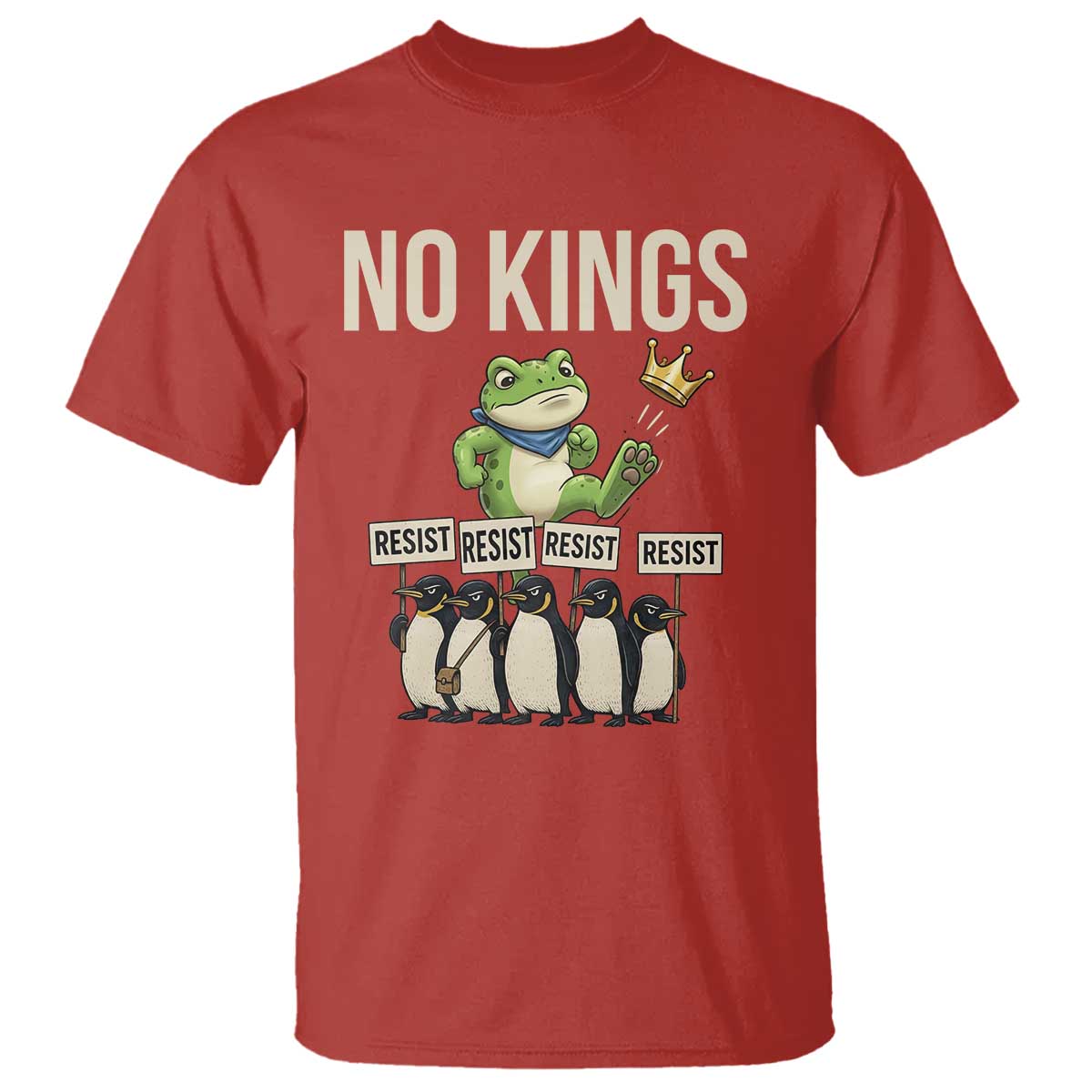 Resist Frog T Shirt No Kings Funny Portland Protest ICE Activist Meme TS14 Red Print Your Wear