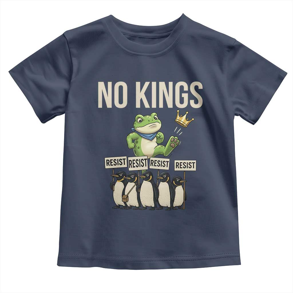 Resist Frog Toddler T Shirt No Kings Funny Portland Protest ICE Activist Meme TS14 Navy Print Your Wear