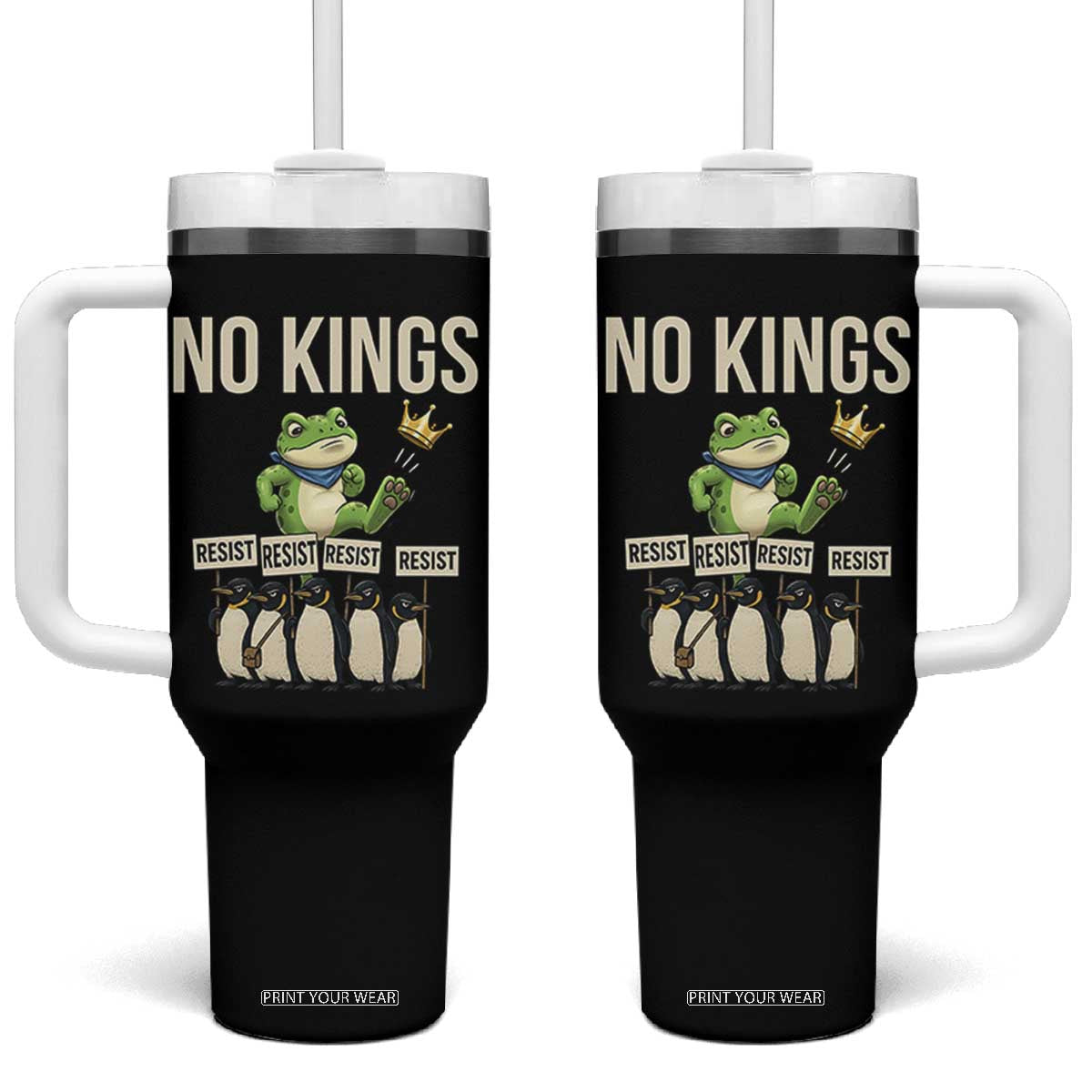 Resist Frog Tumbler With Handle No Kings Funny Portland Protest ICE Activist Meme TS14 One Size: 40 oz Black Print Your Wear