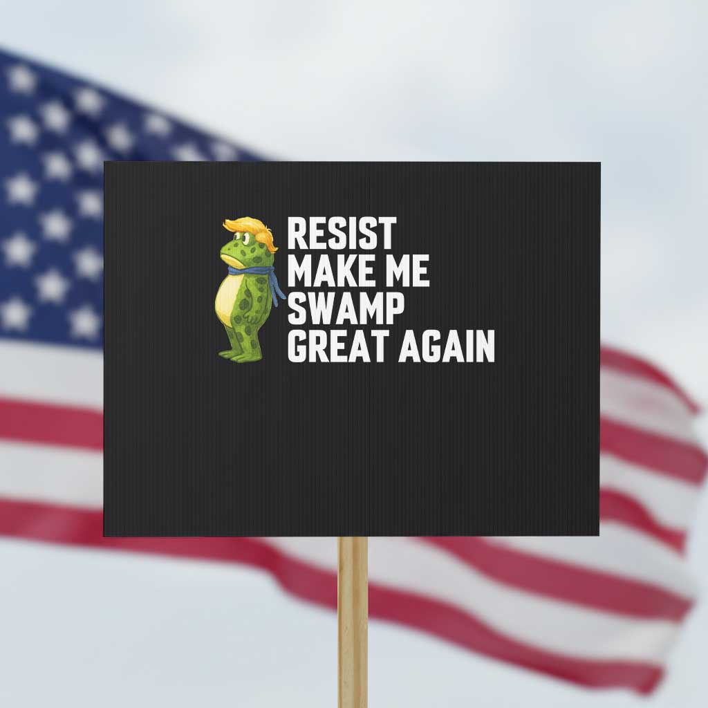 Resist Frog Protest Sign Funny Polittical 2025 Meme TS14 Horizontal 18