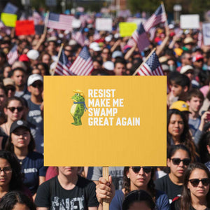 Resist Frog Protest Sign Funny Polittical 2025 Meme TS14 Horizontal 18" × 24" Yellow Print Your Wear