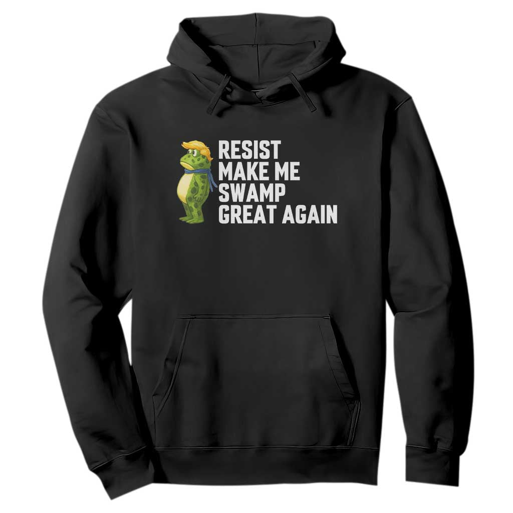 Resist Frog Hoodie Funny Polittical 2025 Meme TS14 Black Print Your Wear