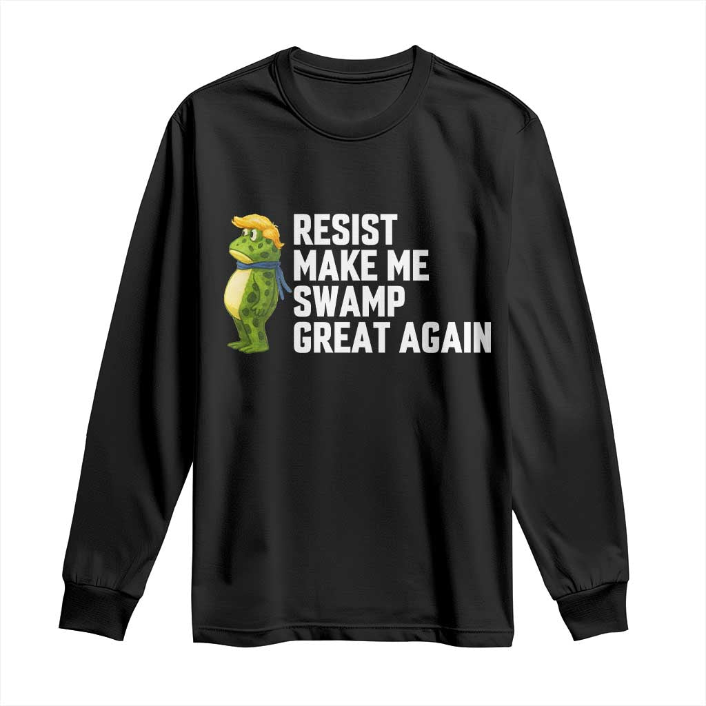 Resist Frog Long Sleeve Shirt Funny Polittical 2025 Meme TS14 Black Print Your Wear