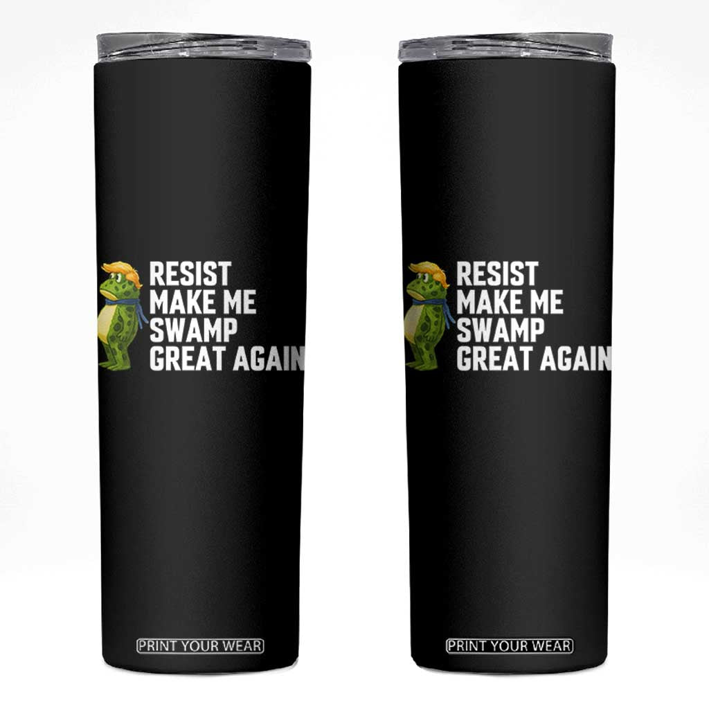 Resist Frog Skinny Tumbler Funny Polittical 2025 Meme TS14 Black Print Your Wear