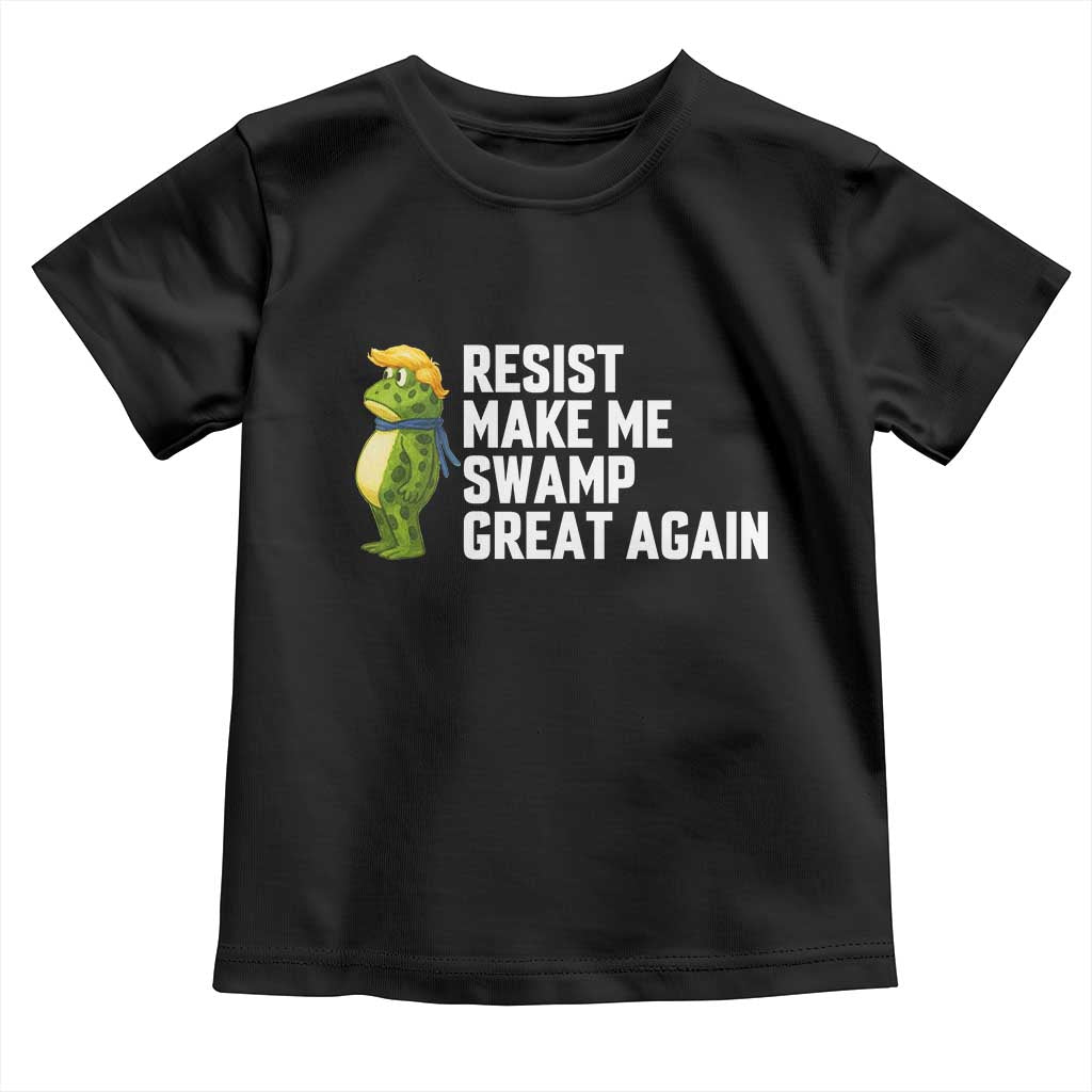 Resist Frog Toddler T Shirt Funny Polittical 2025 Meme TS14 Black Print Your Wear