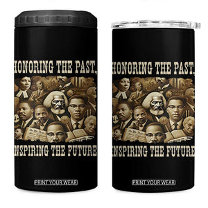 Honoring The Past Inspiring The Future 4 in 1 Can Cooler Tumbler Black History Month TS14 One Size: 16 oz Black Print Your Wear