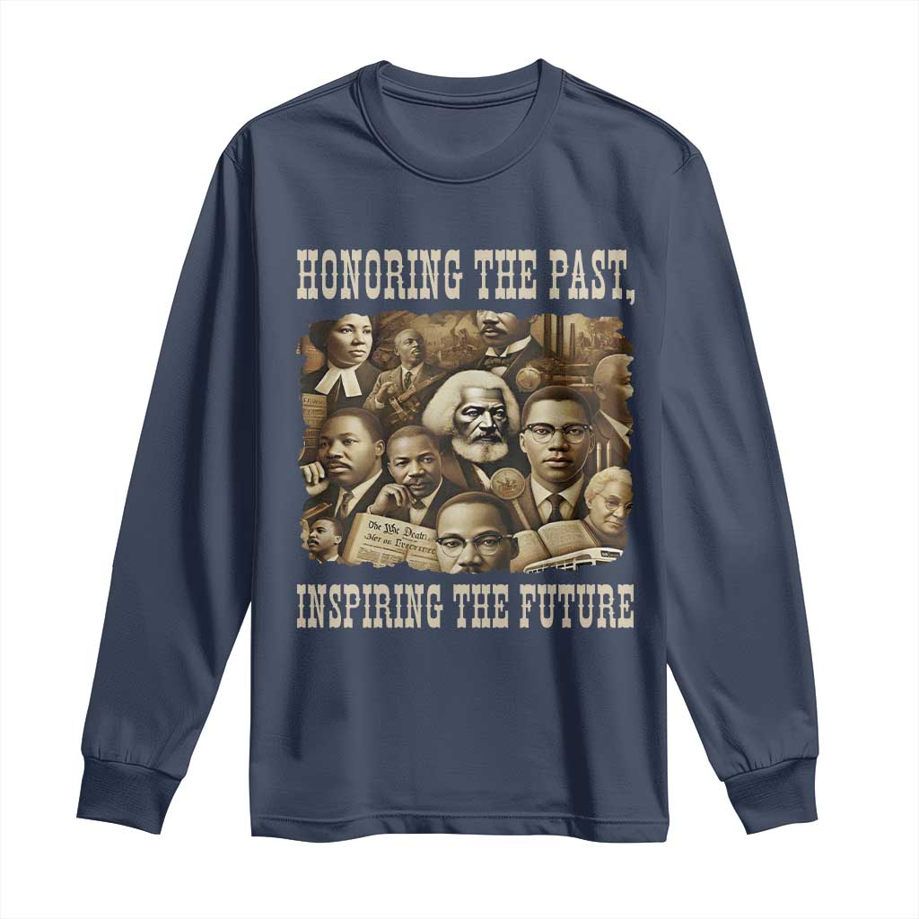 Honoring The Past Inspiring The Future Long Sleeve Shirt Black History Month TS14 Navy Print Your Wear