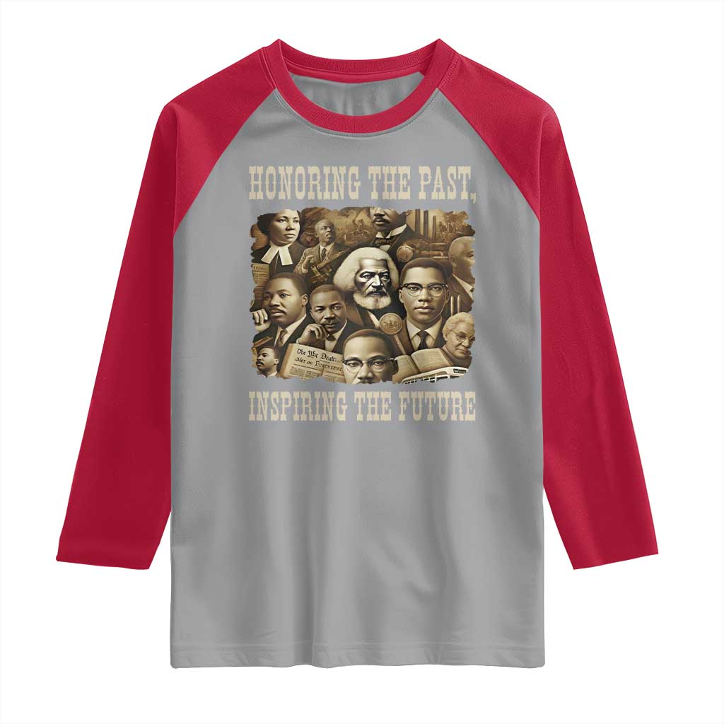Honoring The Past Inspiring The Future Raglan Shirt Black History Month TS14 Sport Gray Red Print Your Wear