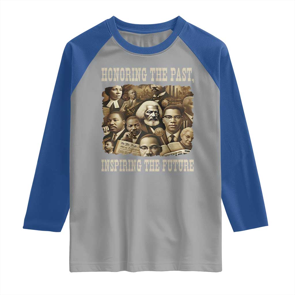 Honoring The Past Inspiring The Future Raglan Shirt Black History Month TS14 Sport Gray Royal Print Your Wear