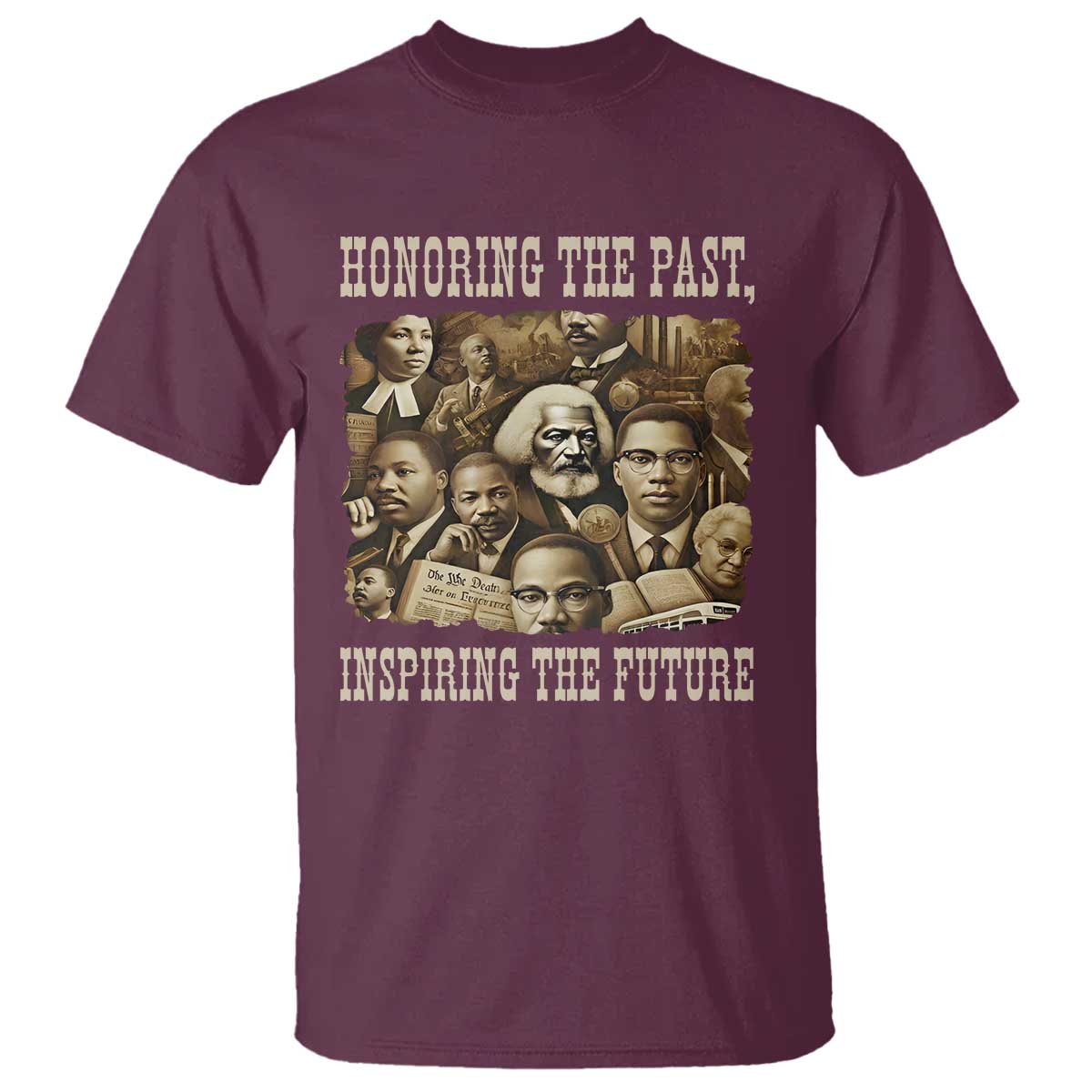 Honoring The Past Inspiring The Future T Shirt Black History Month TS14 Maroon Print Your Wear