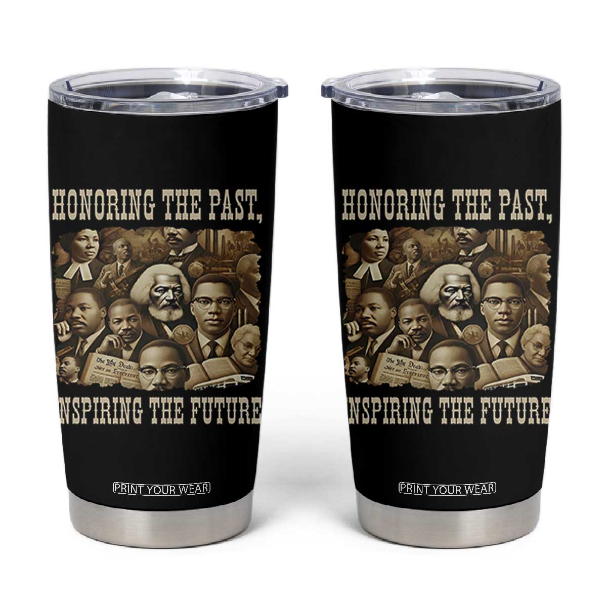 Honoring The Past Inspiring The Future Tumbler Cup Black History Month TS14 Black Print Your Wear