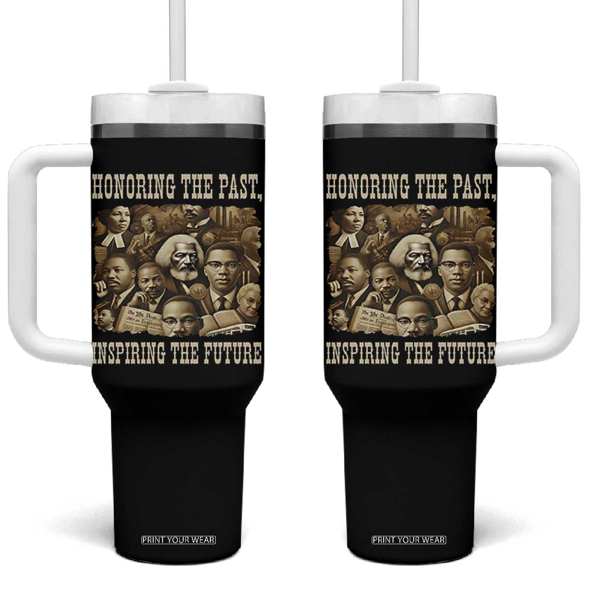 Honoring The Past Inspiring The Future Tumbler With Handle Black History Month TS14 One Size: 40 oz Black Print Your Wear