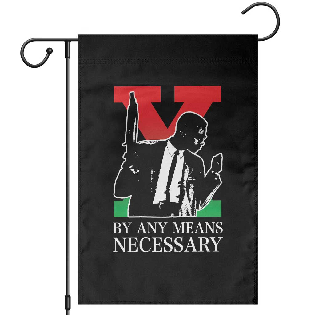 Malcolm X Garden Flag By Any Means Necessary TS14 Black Print Your Wear