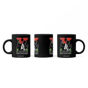 Malcolm X Coffee Mug By Any Means Necessary TS14 Print Your Wear