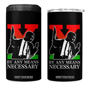 Malcolm X 4 in 1 Can Cooler Tumbler By Any Means Necessary TS14 One Size: 16 oz Black Print Your Wear