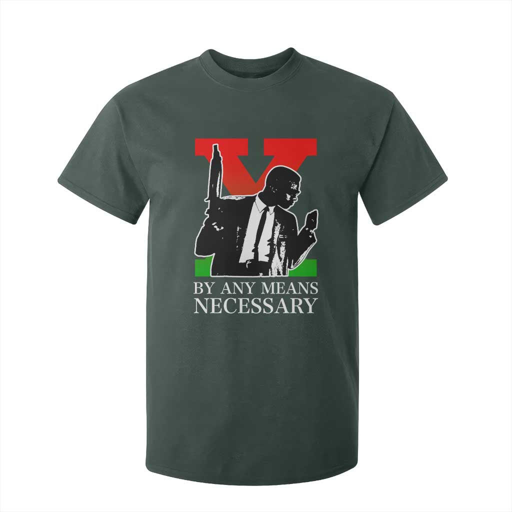 Malcolm X T Shirt For Kid By Any Means Necessary TS14 Dark Forest Green Print Your Wear