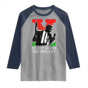 Malcolm X Raglan Shirt By Any Means Necessary TS14 Sport Gray Navy Print Your Wear