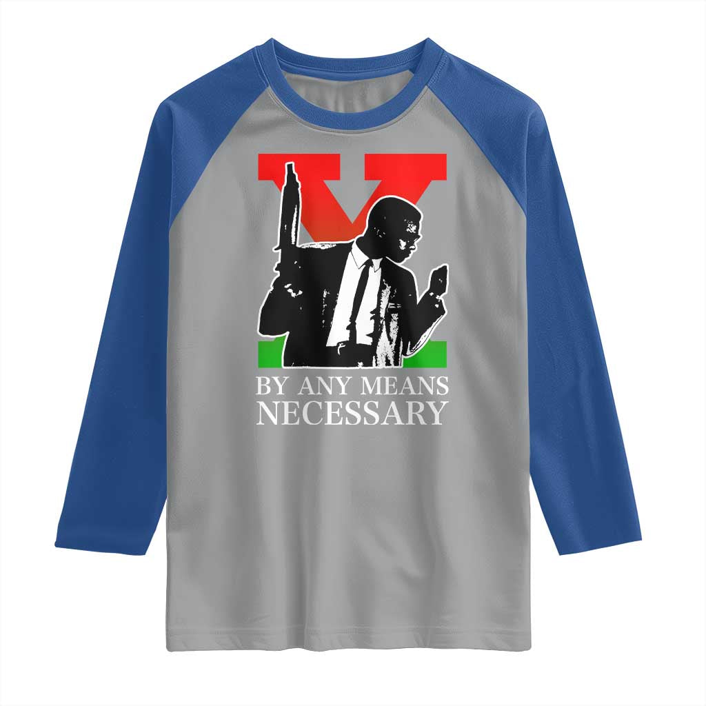 Malcolm X Raglan Shirt By Any Means Necessary TS14 Sport Gray Royal Print Your Wear