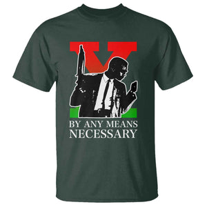 Malcolm X T Shirt - By Any Means Necessary Civil Rights Black Power Tribute Tee TS14 Dark Forest Green Print Your Wear