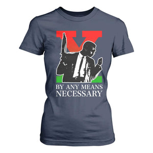 Malcolm X T Shirt For Women By Any Means Necessary TS14 Navy Print Your Wear