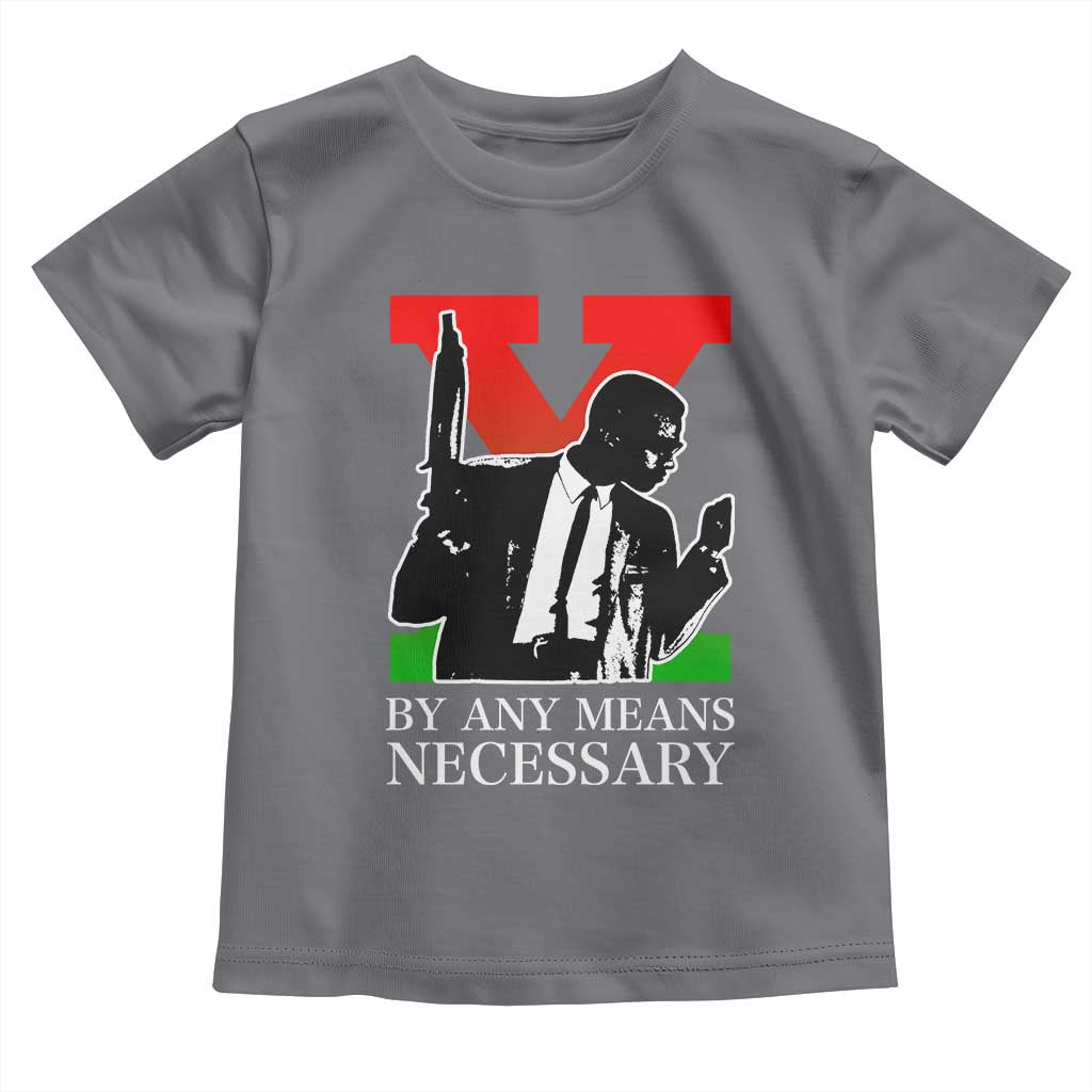 Malcolm X Toddler T Shirt By Any Means Necessary TS14 Charcoal Print Your Wear