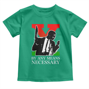 Malcolm X Toddler T Shirt By Any Means Necessary TS14 Irish Green Print Your Wear