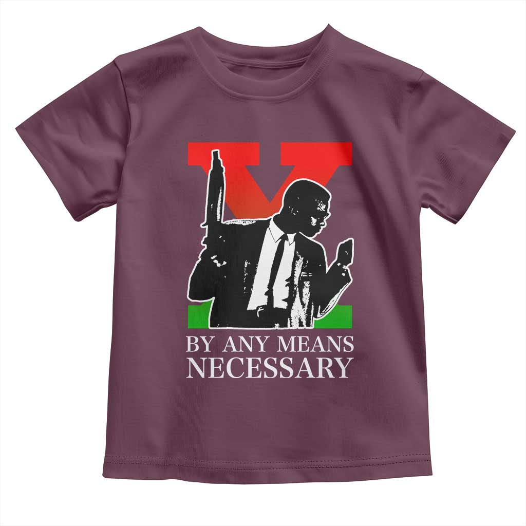 Malcolm X Toddler T Shirt By Any Means Necessary TS14 Maroon Print Your Wear