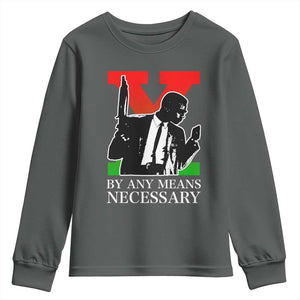Malcolm X Youth Sweatshirt By Any Means Necessary TS14 Dark Heather Print Your Wear