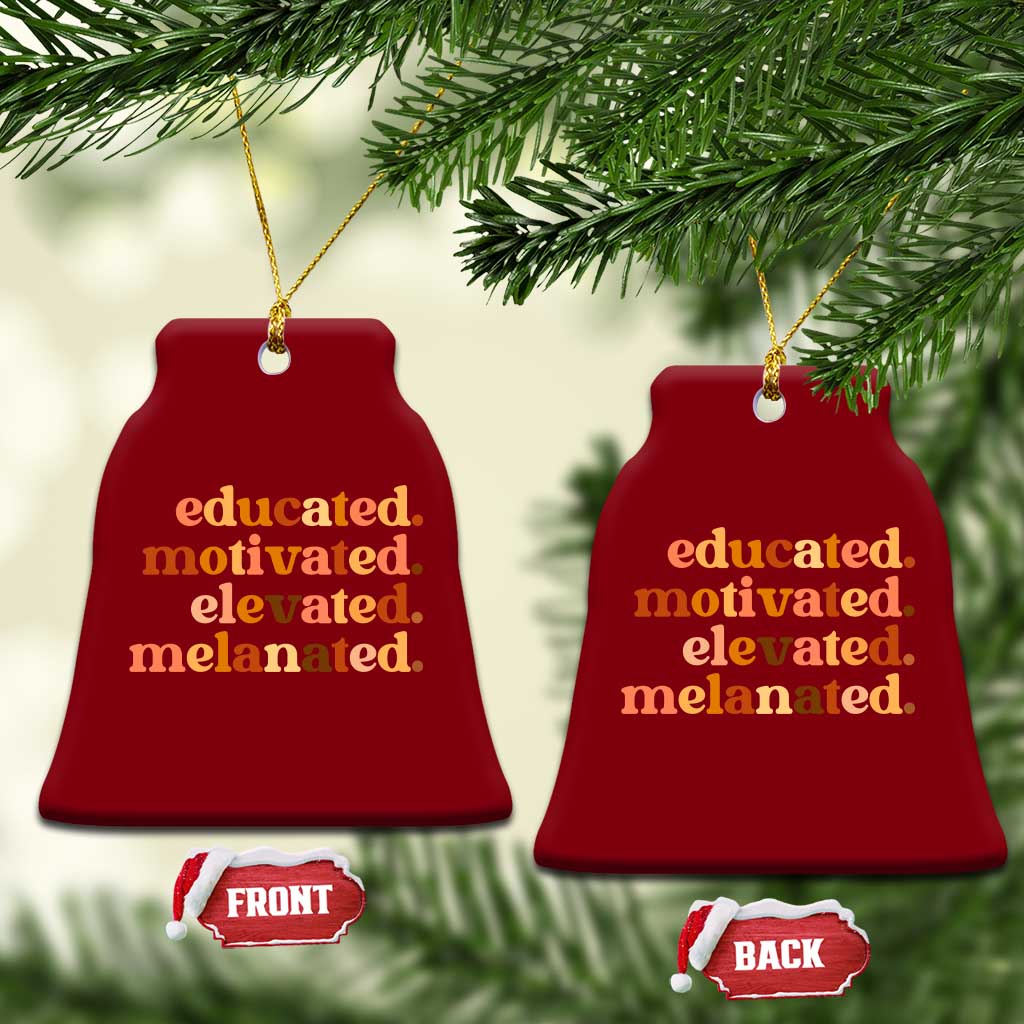 Black Pride Melanin Ceramic Ornament Educated Motivated Elevated Melanated TS14 Print Your Wear