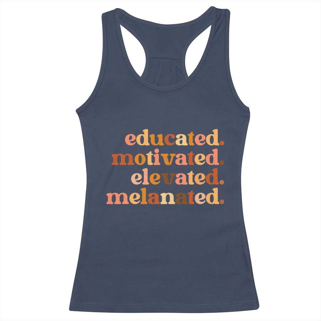 Black Pride Melanin Racerback Tank Top Educated Motivated Elevated Melanated TS14 Navy Print Your Wear