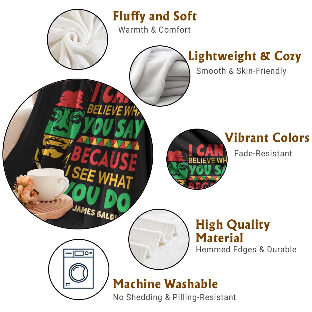 James Baldwin Throw Blanket I Can't Believe What You Say Because I See What You Do TS14 Print Your Wear