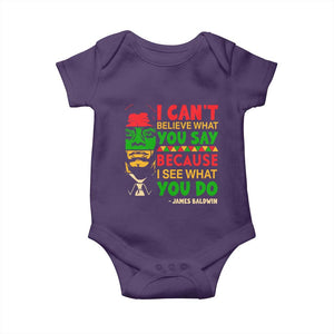 James Baldwin Baby Onesie I Can't Believe What You Say Because I See What You Do TS14 Purple Print Your Wear