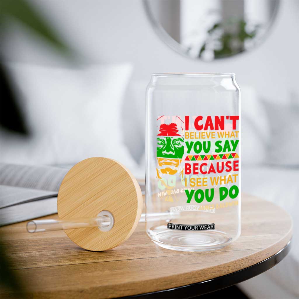James Baldwin Glass Can I Can't Believe What You Say Because I See What You Do TS14 Print Your Wear