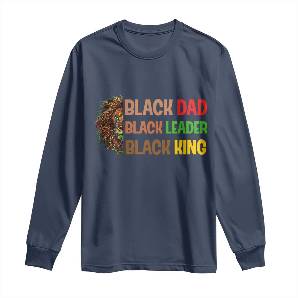 Black Affrican Melanin Long Sleeve Shirt Lion Father Day Dad Leader Black King TS14 Navy Print Your Wear
