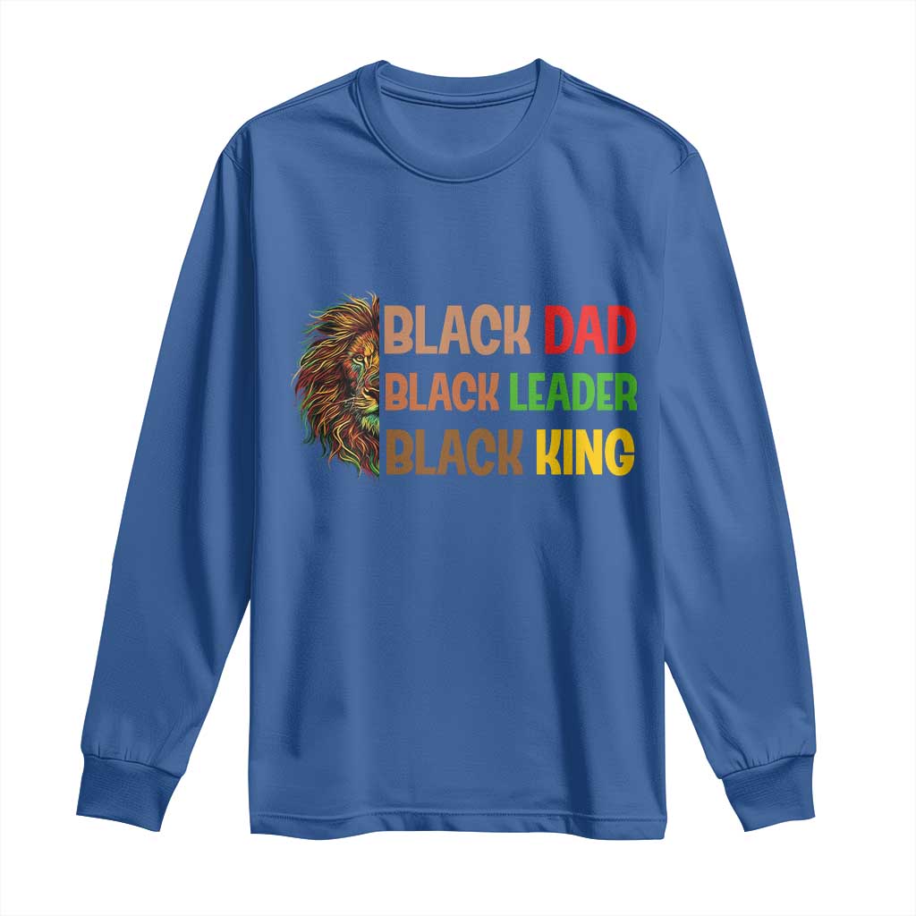 Black Affrican Melanin Long Sleeve Shirt Lion Father Day Dad Leader Black King TS14 Royal Blue Print Your Wear